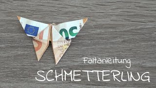 SCHMETTERLING aus Geld falten schnell und einfach Faltanleitung Geldschein Schmetterling EINFACH [upl. by Sami]