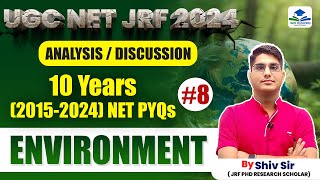 10 Years 20152024 NET PYQs  Analysis amp Discussion  Environment  Apni University  By Shiv Sir [upl. by Tessi754]