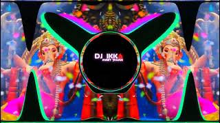 Ganpati Ka Bol Bala  Ganpati Festival  Dj Ikka Mauranipur Dj Sumit Jhansi 🔥 [upl. by Thibaut]