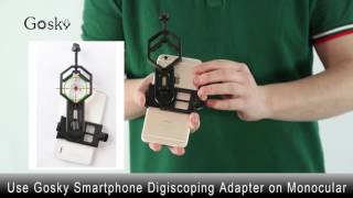 Use Gosky Universal Cell Phone Adapter Mount on a Monocular [upl. by Martinson]