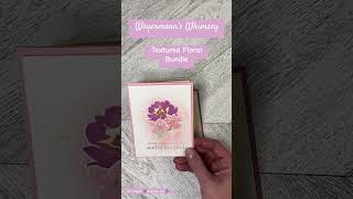 Stampin’ Up Textured Floral card ideas weyermannswhimsey stampinup [upl. by Annaesor]