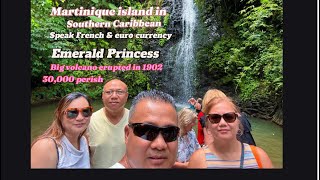 Martinique island in Southern Caribbean with Emerald Princess part 1 [upl. by Ehcropal]