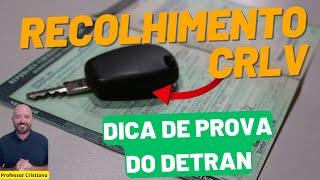 QUESTÃO DE PROVA DO DETRAN 2024  RECOLIMENTO CRLV provasimuladadodetran simuladodetran2024 [upl. by Airotkiv940]