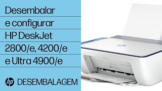 Desembalar e configurar impressoras HP DeskJet das séries 2800e 4200e e Ultra 4900e  HP Support [upl. by Eelnayr]