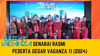 RASMI Peserta Gegar Vaganza 11 Diumumkan  gv11 gegarvaganza11 [upl. by Hekking755]