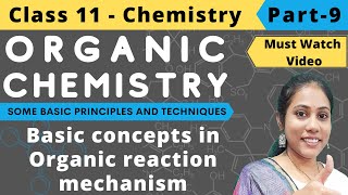 Organic Chemistry class 11 Reaction Mechanism Part9 [upl. by Akin698]