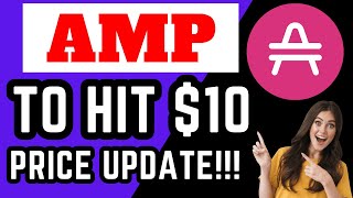 AMP COIN TO HIT 10 AMP CRYPTO TODAY NEWS AMP [upl. by Ylluz]