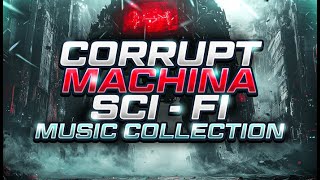 Corrupt Machina  SciFi Music Collection  Track 4 Preview [upl. by Zadack]