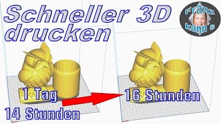 Druckzeit wesentlich verkürzen bei gleicher Qualität  3D Druck  Cura [upl. by Aneis962]