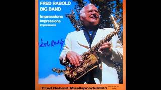 Fred Rabold Big Band  Bluestime [upl. by Mannes994]