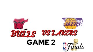 BULLS VS LAKERS FINALS GAME 2 [upl. by Monika]