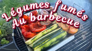 Légumes fumés au Barbecue [upl. by Vidovik]