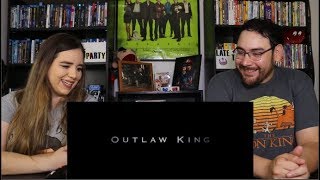 Outlaw King  Official Trailer Reaction  Review [upl. by Diego]