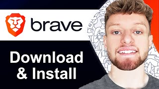 How To Download and Install Brave Browser Step By Step [upl. by Madelyn]