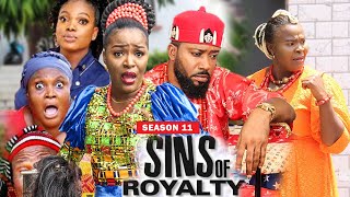 SINS OF ROYALTY SEASON 11 NEW TRENDING MOVIE  2021 LATEST NIGERIAN NOLLYWOOD MOVIES [upl. by Mccarthy]