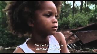 Les bêtes du Sud sauvage Beast of the Southern Wild bande annonce VOstFR [upl. by Feinleib]