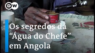 Angola Como é produzida a famosa quotÁgua do Chefequot [upl. by Ardnwahs448]