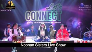 NOORAN SISTERS  LIVE PERFORMANCE AT LUDHIANA 2017  DILAGI  OFFICIAL FULL VIDEO HD [upl. by Ytsirhc]