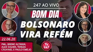 Bom dia 247 Bolsonaro vira refém 22620 [upl. by Lenrow]