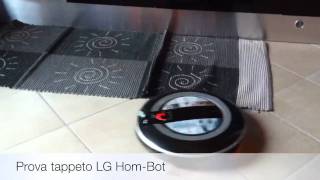 Prova tappeto del robot aspirapolvere LG HomBot [upl. by Medina859]