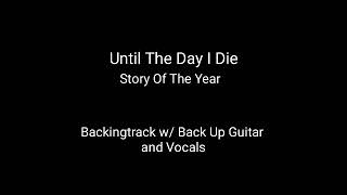 Story Of The Year  Until The Day I Die  Backing Track [upl. by Ibok426]