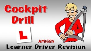 Cockpit Drill  Learner Driver Revision [upl. by Lamak]