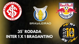 Internacional 4 X 1 Bragantino 35° Rodada [upl. by Zsuedat561]