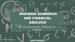 BEFA  16  Non Conventional Sources of Finance [upl. by Eixela613]