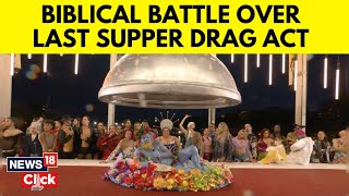 Paris Olympics 2024  Drag Parody Of The Last Supper Draws Flak  Olympics 2024 News  N18G [upl. by Aneger]