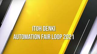 Itoh Denki Conveyor Loop Demo Automation Fair 2021 [upl. by Adaynek]