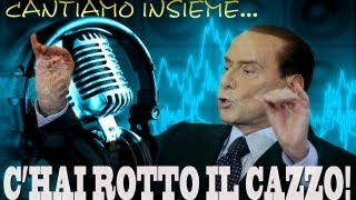 CHai Rotto Il Cazzo  Videomessaggio per Silvio Berlusconi  By Christian Ice [upl. by Bryant]