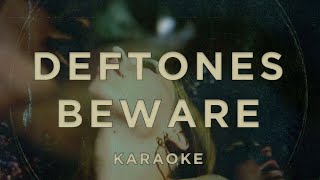 Deftones – Beware · Karaoke [upl. by Auod183]