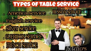 types of table service  American silver Gueridon English Russian French service [upl. by Atikam]