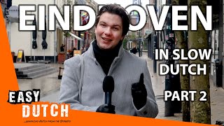 Tour Around Eindhoven in slow Dutch Part 2  Super Easy Dutch 23 [upl. by Atenahs]