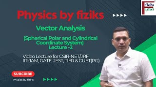 Lecture 2 Spherical Polar and Cylindrical Coordinate System [upl. by Anekam]