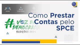 Tutorial do Sistema de Prestação de Contas Eleitorais  SPCE [upl. by Gilda]