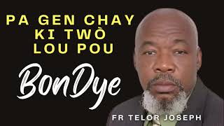 Pa Gen Chay ki Twò Lou Pou BonDye [upl. by Pals]