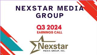 Nexstar Media Group NXST Q3 2024 Earnings Call [upl. by Ricca]