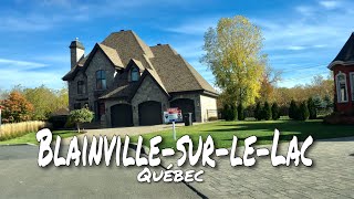 4K BlainvillesurleLac  Québec  Canada [upl. by Capone]