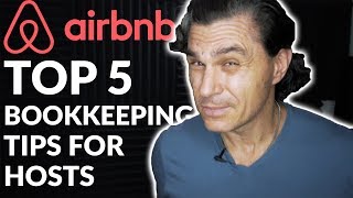 Top 5 Bookkeeping Tips for Airbnb Hosts [upl. by Alana]