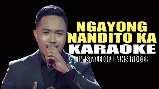 NGAYONG NANDITO KA KARAOKE IN STYLE OF HANS ROCEL CONTEST PIECE karaoke videoke minusone contest [upl. by Forrest903]