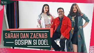 Sarah dan Zaenab gosipin Si Doel  Cerita seleb [upl. by Ylrahc639]