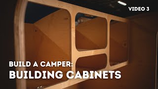 How to Build Cabinets for a Teardrop Camper  Start to Finish  Timelapse Video 3 of 10 [upl. by Percy]