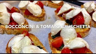 BOCCONCINI amp TOMATO BRUSCHETTA super easy to make [upl. by Olrak512]