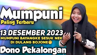 MUMPUNI Terbaru 13 DESEMBER 2023  Ustadzah Mumpuni Handayayekti PEKALONGANTERBARU 2023 [upl. by Yalhsa]