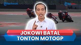 Presiden Jokowi Dikabarkan Mendadak Batal Tonton Langsung Balap MotoGP di Mandalika [upl. by Llenaej615]