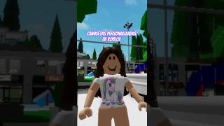 Camisetas Personalizadas en Roblox  te gustaría realizarte roblox robloxbrokhaven tshirt [upl. by Gamages530]