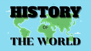 History of the World  Prehistory Ancient Middle Ages Modern  World History Documentary [upl. by Noryk]