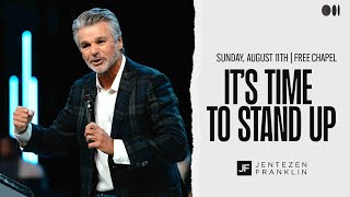 Its Time To Stand Up  Jentezen Franklin [upl. by Hras351]