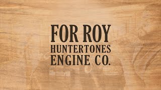 Huntertones quotFor Royquot Engine Co [upl. by Xenos]